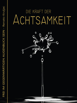 cover image of Die Kraft der Achtsamkeit